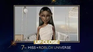 7MRU : UP CLOSE | Miss Roblox Universe Canada