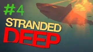 Stranded Deep #4 Wyprawa 2