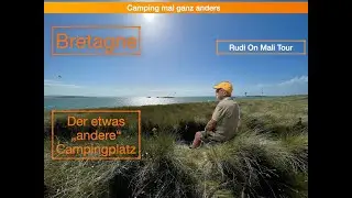 Camping mal ganz anders - in der Bretagne