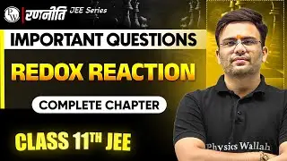 रणनीति 2025: Redox Reaction | IMPORTANT QUESTIONS⚡️| Class 11th JEE