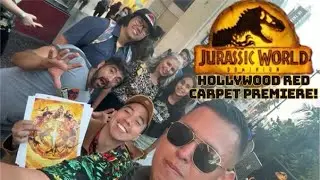 Juanomac Attacks: Jurassic World Dominion Red Carpet Premiere in Hollywood