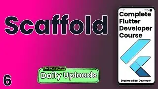 Flutter Crash Course for Beginners #6 - Scaffold