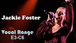 Jackie Foster [The Voice] - Live Vocal Range (E3-C6)