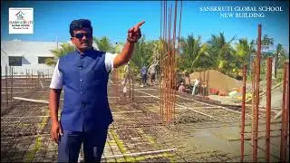 New building construction of Sanskruti Global School 