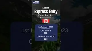 Express Entry Latest Draw Results | IRCC invited 893 Candidates with a 733 CRS Score on 1st February