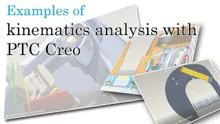 CREO Kinematics/Dynamics capabilities