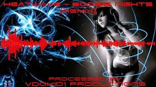 HEATWAVE - Boogie Nights (Remix) (True 1080p 5.1 HD)