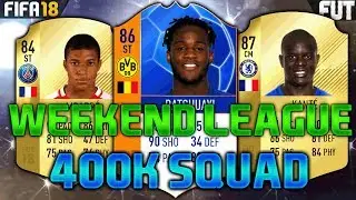 300K-400K SQUAD BUILDER FIFA 18 feat. BATSHUAYI eMOTM, MBAPPE, KANTE - FUT CHAMPIONS TEAM