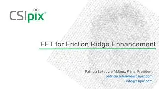 CSIpix FFT Filter for Friction Ridge Enhancement