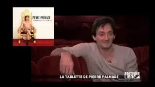 Pierre Palmade : pi&egrave;ce 