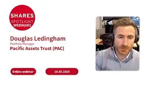 Pacific Assets Trust (PAC) - Douglas Ledingham, Portfolio Manager