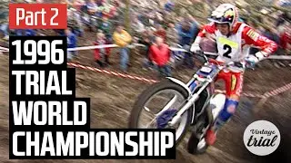 1996 TRIAL WORLD CHAMPIONSHIP (Part 2)