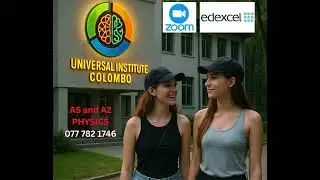 Join the best Physics classes at Universal Institute Colombo