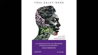 Ysra Dayley Ward, La vie pr&eacute;cieuse