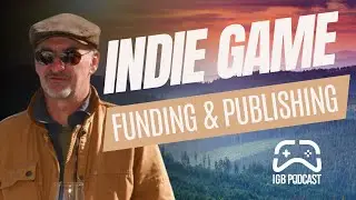 The Most Important Things You Need to Know About Indie Game Funding and Publishing | Alan Wilson