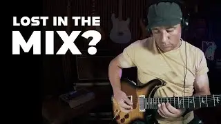Why Your Guitar Gets Lost in the Mix (And How to Fix It Fast)