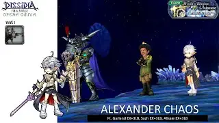 DFFOO GL (Challenge from Alexander CHAOS) Garland, Sazh, Alisaie