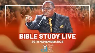 Bible Study | November 30th 2025 | Bishop Ochieng Nyawire