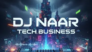 Dj NAAR Tech Business XL Demo