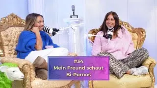 034 - Mein Freund schaut Bi-Pornos