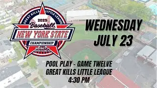 2025 NYS Little League Baseball Championship &ndash; Pool Play &ndash; Game 12