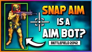 SNAP AIM is a AIM BOT in Battlefield 2042? | IMPROVE Your AIM | What is AIM ASSIST ZOOM SNAP