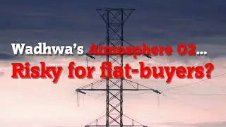 Flat-buyers of Atmosphere O2 -- Are you forced to accept needless risks by Wadhwa, MICL & Chandak?