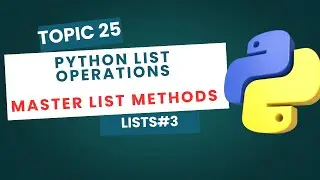 List Common Operations in Python | Add, Remove, Update, Search Elements | Python Tutorial #25