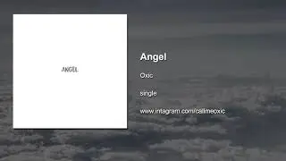 Oxic - Angel