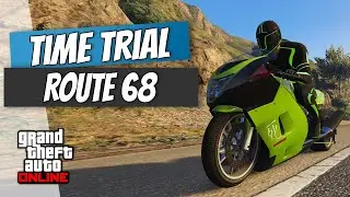 ROUTE 68 GTA ONLINE WEEKLY TIME TRIAL GUIDE | GTA 5 Online Time Trial This Week[Under Par Time]