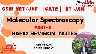 Molecular Spectroscopy Short Notes (Part 3)||GATE||CSIR NET/JRF||IIT JAM