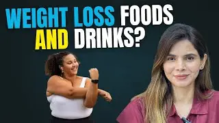 Weight loss foods and Drinks? | Ayesha Nasir