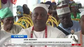 2026 Budget: Lagos Govt. Takes Consultative Forum to Lagos Island Division