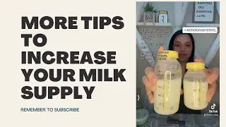 More tips to increase your milk supply