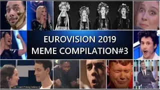 Eurovision 2019 - Meme Compilation#3 (Mostly dank)