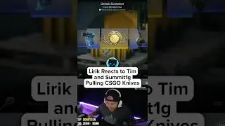 Lirik Reacts to TimTheTatMan and Summit1g Opening CS2 Cases