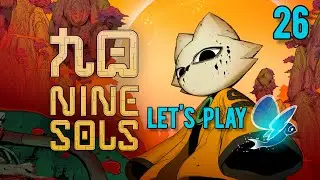 Nine Sols - Part 26: Ji