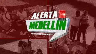 ALERTA MEDELLÍN | Hurto a mujer al interior de un bus