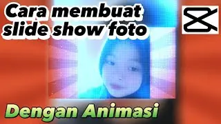 Cara membuat slide show foto menggunakan animasi di Capcut