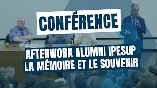Conf&eacute;rence + Afterwork Alumni Ipesup : La M&eacute;moire et le Souvenir - 12 juin 2018