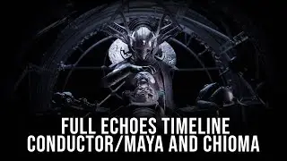 Destiny 2 | Full Conductor/Maya Sundaresh and Chioma Esi Echoes Timeline