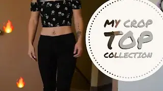 My Crop Top Collection