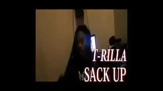 T.RILLA - SACK UP|SHOT BY.KIDD KC|(UNOfficial)