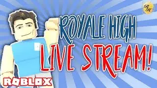ROBLOX LIVE | Royale High & Tower of Hell with a Royale High Developer