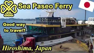 THE SEA PASEO FERRY | Hiroshima - Ehime, Japan! | Should you consider a ferry on a trip to Japan?