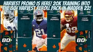 HARVEST PROMO IS HERE! 20K TRAINING INTO THE 80+ HARVEST REROLL PACK IN MADDEN 22!