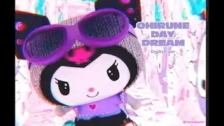 KUROMI 「OHIRUNE DAY DREAM English ver.」Official Music Video