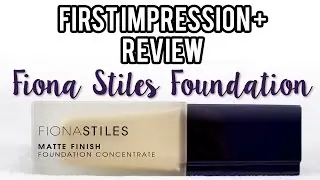 FIRST IMPRESSION + REVIEW Fiona Stiles Matte Finish Foundation