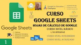 📃💻📊🔝 CURSO DE GOOGLE SHEETS: 1.- ACCESO A LA INTERFAZ