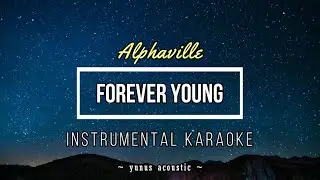 Forever Young [Karaoke] - Alphaville